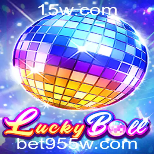 Desvendando o Fascinante Mundo do Jogo LuckyBall com a Plataforma bet955