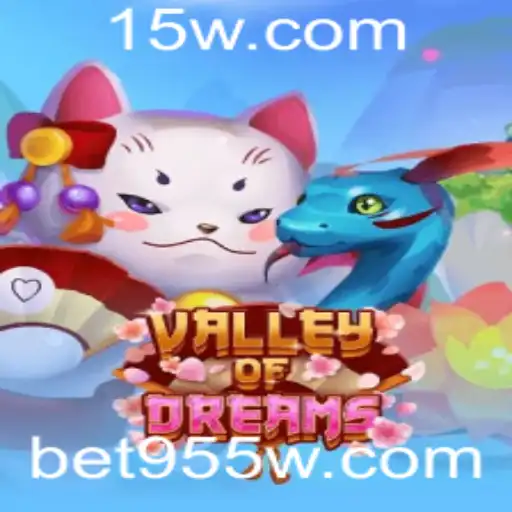 Explorando o Mundo Fascinante de ValleyofDreams: Um Guia Completo com bet955